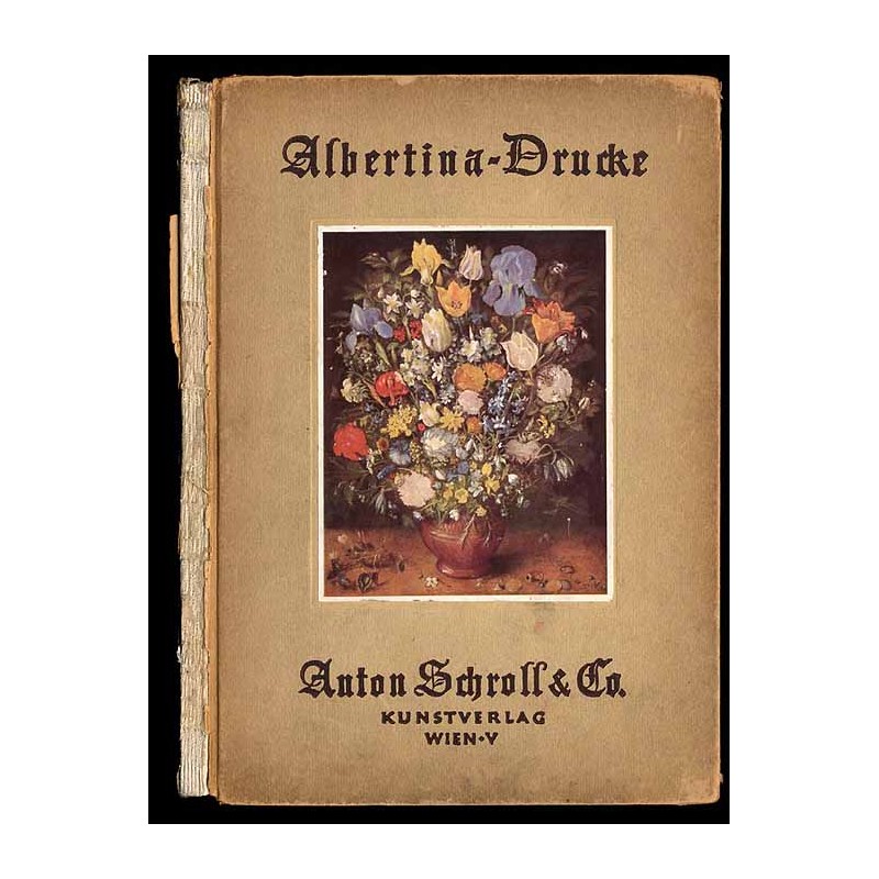 Die Albertina-Drucke und Schrolls Farbendrucke. Vollständiger Katalog