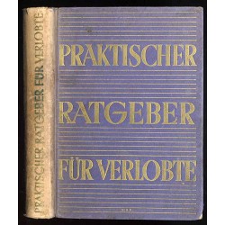Praktischer Ratgeber für Verlobte