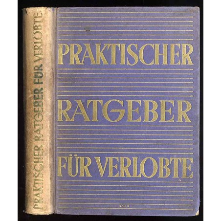 Praktischer Ratgeber für Verlobte