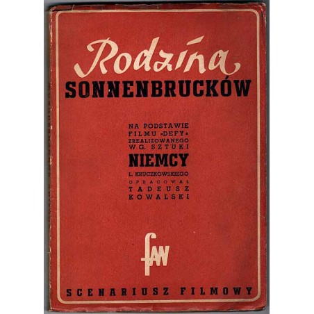 Rodzina Sonnenbrucków. Na podstawie filmu "Defy" zrealizowanego według sztuki Niemcy L. Kruczkowskiego