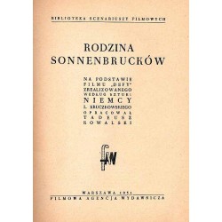 Rodzina Sonnenbrucków. Na podstawie filmu "Defy" zrealizowanego według sztuki Niemcy L. Kruczkowskiego