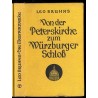 Von der Peterskirche zum Würzburger Schloß