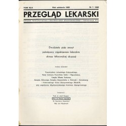 Przegląd Lekarski Oświęcim. [25] R.42 (1985) Seria II. Nr 1 1985. Dwudziesty piąty zeszyt poświęcony zagadnieniom lekarskim okre