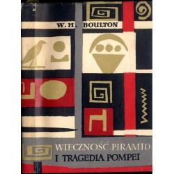 Wieczność piramid i tragedia Pompei