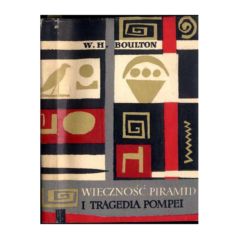 Wieczność piramid i tragedia Pompei