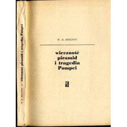Wieczność piramid i tragedia Pompei