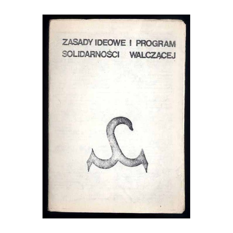 Zasady ideowe i program Solidarności Walczącej (projekt)