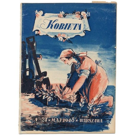 Kobieta. Tygodnik. 1948. Nr 24 (Maj 1948) [Tadeusz Gronowski]