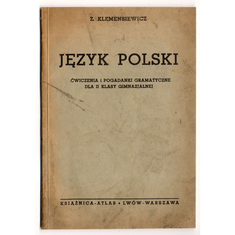 Język polski. Ćwiczenia i pogadanki gramatyczne dla II klasy gimnazjalnej