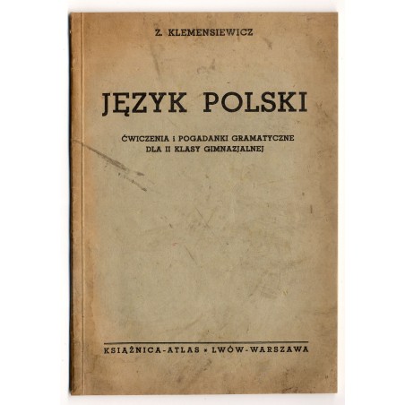 Język polski. Ćwiczenia i pogadanki gramatyczne dla II klasy gimnazjalnej