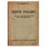 Język polski. Ćwiczenia i pogadanki gramatyczne dla II klasy gimnazjalnej