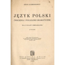 Język polski. Ćwiczenia i pogadanki gramatyczne dla II klasy gimnazjalnej