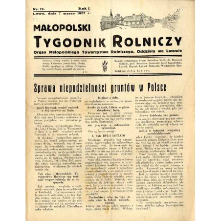 Małopolski Tygodnik Rolniczy. Organ Małopolskiego Towarzystwa Rolniczego, Oddziału we Lwowie. R.1 (1937). Nr 12 (7 marca 1937)
