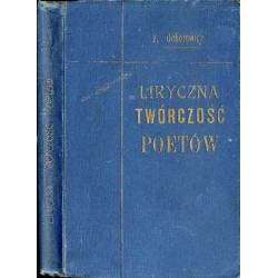 Liryczna twórczość poetów. Szkic psychologiczny