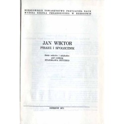Jan Wiktor, pisarz i społecznik. Zbiór szkiców i artykułów