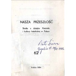Nasza Przeszłość. Studia z dziejów Kościoła i kultury katolickiej w Polsce. T. 62 (1984)