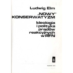 "Nowy" konserwatyzm. Ideologia i polityka prądów reakcyjnych w RFN