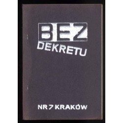 Bez Dekretu. Pismo członków i sympatyków "Solidarności". 1985. Nr 7 (Maj 1985)