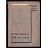 Młodzież Katolicka. Dwumiesięcznik katolickiej młodzieży akademickiej. R.4 (1935) nr 5 (19)