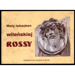 Mały leksykon wileńskiej Rossy