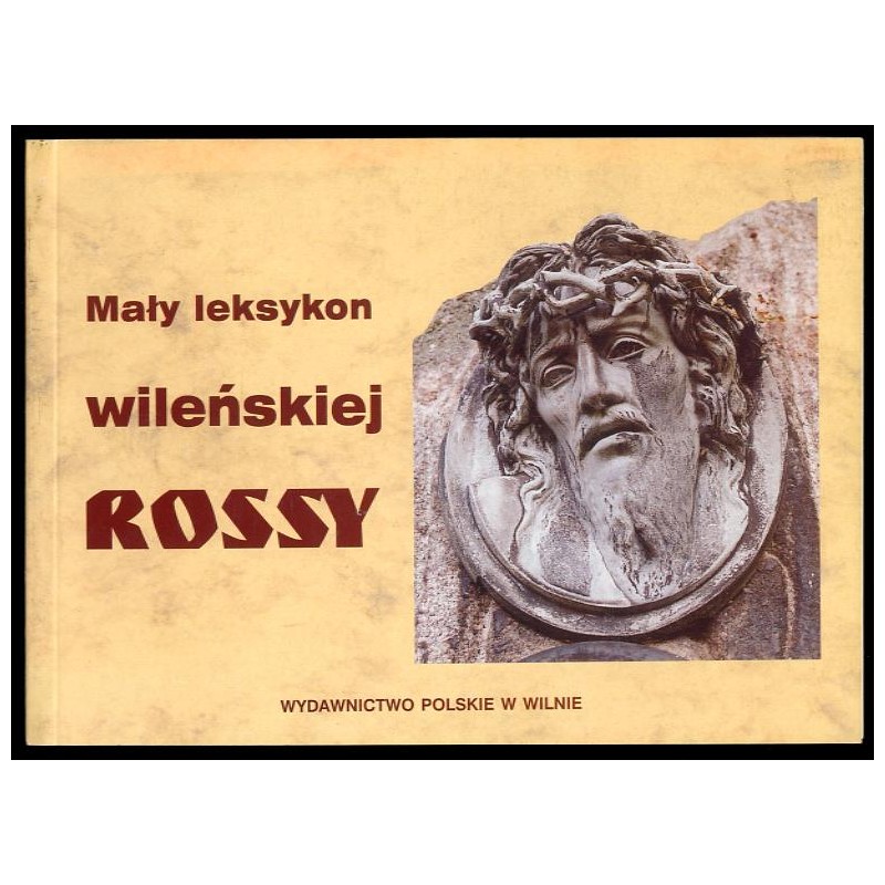 Mały leksykon wileńskiej Rossy
