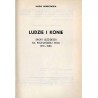 Ludzie i konie. Sport jeździecki na Poznańskiej Woli 1951-1983