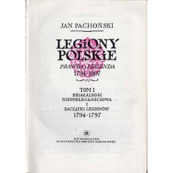 Legiony Polskie. Prawda i legenda 1794-1807