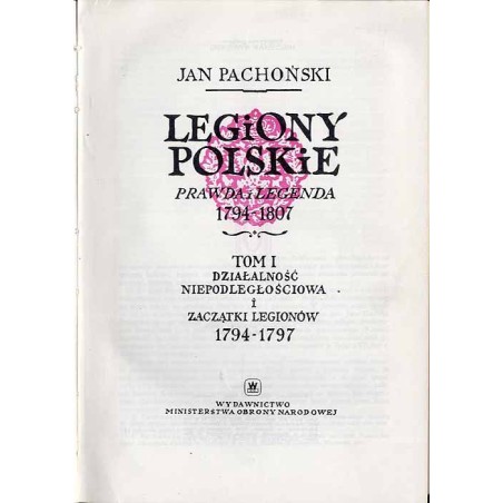 Legiony Polskie. Prawda i legenda 1794-1807