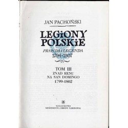 Legiony Polskie. Prawda i legenda 1794-1807