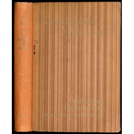 Der Ostdeutsche Volksboden. Aufsätze zu den Fragen des Ostens