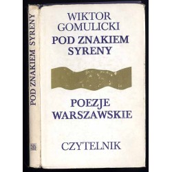 Pod znakiem Syreny. Poezje warszawskie 1872-1918