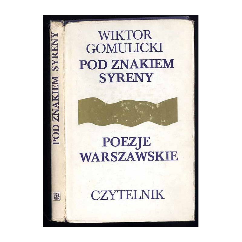 Pod znakiem Syreny. Poezje warszawskie 1872-1918