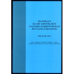 Materiały Klubu Kronikarzy Zagłębia Dąbrowskiego do nauki o regionie. Teksty z tygodnika "Wiadomości Zagłębia" za 2001 r. z kolu