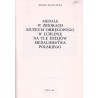 Medale w zbiorach Muzeum Okręgowego w Lublinie na tle dziejów medalierstwa polskiego