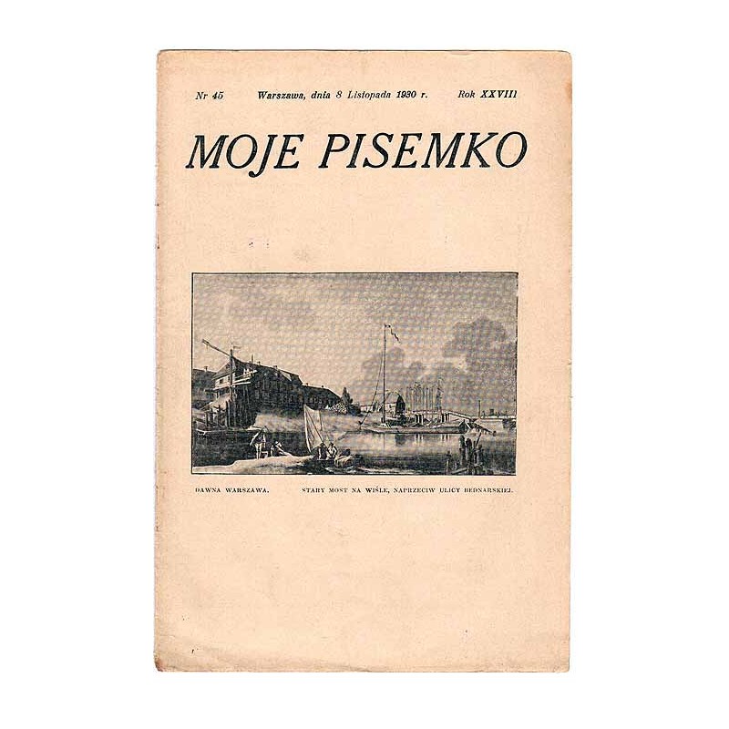 Moje Pisemko. R.28 (1930). Nr 45 (8 listopada 1930)
