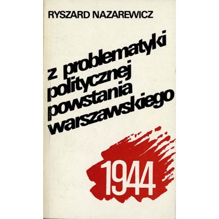 Z problematyki politycznej powstania warszawskiego 1944