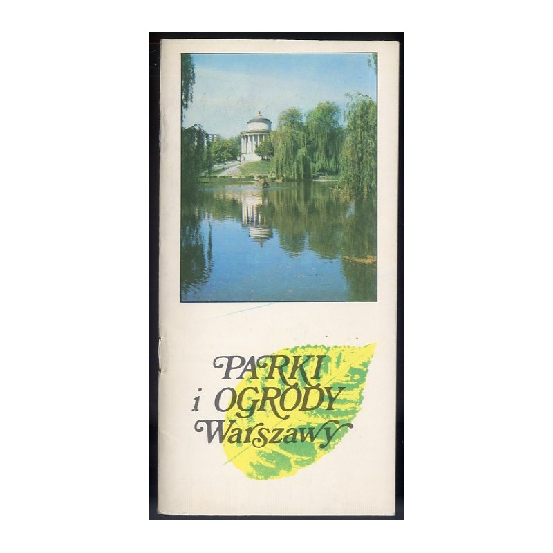 Parki i ogrody Warszawy