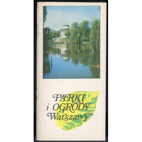 Parki i ogrody Warszawy
