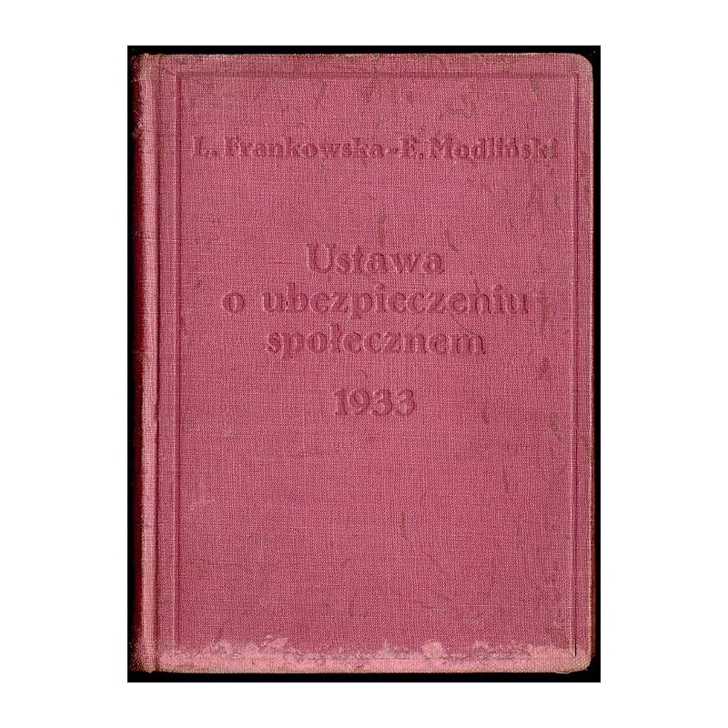 Ustawa o ubezpieczeniu społecznem z dnia 28 marca 1933 (Dz.U.R.P. Nr. 51, poz. 936)