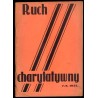 Ruch Charytatywny. Czasopismo poświęcone dobroczynności katolickiej. R.14 (VII-VIII 1935) nr 7-8