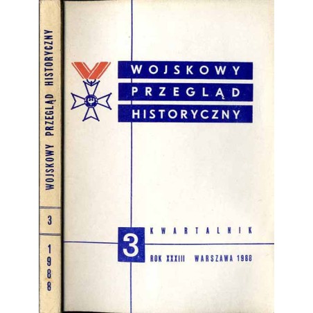 Wojskowy Przegląd Historyczny. R. 33 (1988). Nr 3 (125) (Lipiec - Wrzesień 1988)