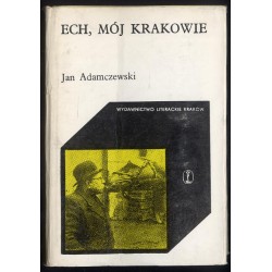 Ech, mój Krakowie
