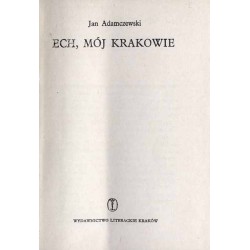 Ech, mój Krakowie