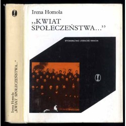 "Kwiat społeczeństwa..." (Struktura społeczna i zarys położenia inteligencji krakowskiej w latach 1860-1914)