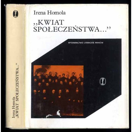 "Kwiat społeczeństwa..." (Struktura społeczna i zarys położenia inteligencji krakowskiej w latach 1860-1914)
