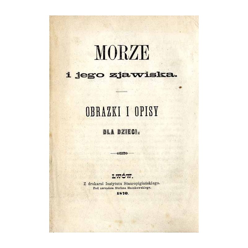 Morze i jego zjawiska. Obrazki i opisy dla dzieci