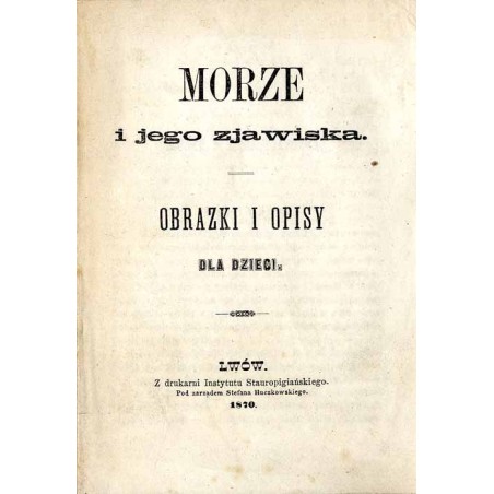 Morze i jego zjawiska. Obrazki i opisy dla dzieci