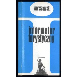 Warszawski Informator Turystyczny. Warszawa i stołeczne województwo