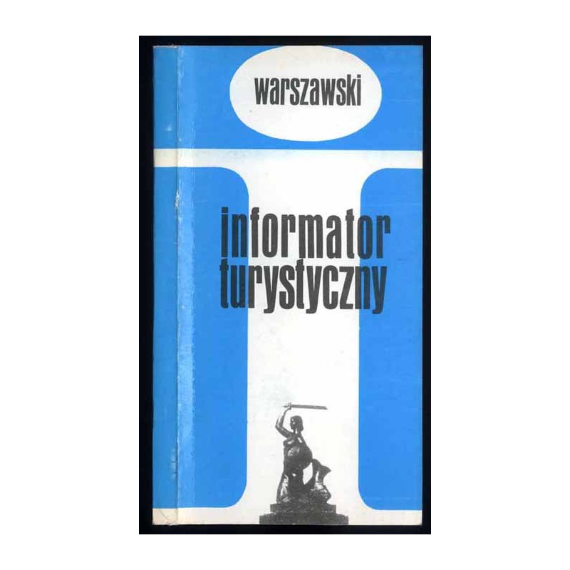Warszawski Informator Turystyczny. Warszawa i stołeczne województwo