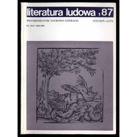 Literatura Ludowa. Dwumiesięcznik naukowo-literacki. R. 31 (1987). Nr 1-6 / komplet